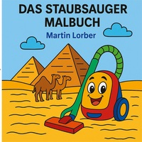 Vorderes Coverbild Das Staubsauger Malbuch