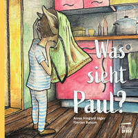Vorderes Coverbild Was sieht Paul?