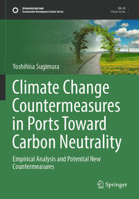 Vorderes Coverbild Climate Change Countermeasures in Ports Toward Carbon Neutrality