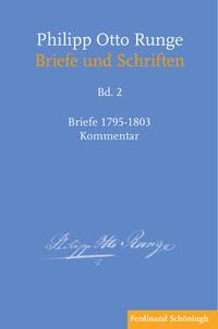 Vorderes Coverbild Philipp Otto Runge – Briefe 1795-1803