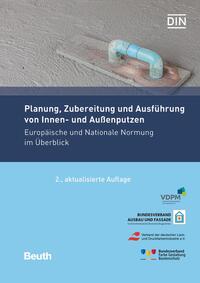 Vorderes Coverbild Planung, Zubereitung und Ausführung von Innen- und Außenputzen