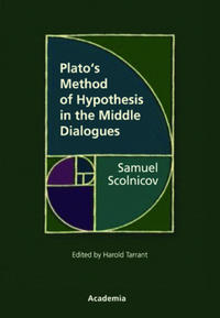 Vorderes Coverbild Plato's Method of Hypothesis in the Middle Dialogues