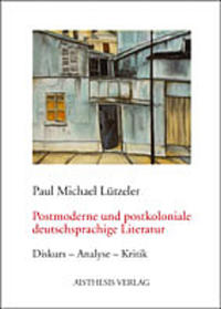 Vorderes Coverbild Postmoderne und postkoloniale deutschsprachige Literatur