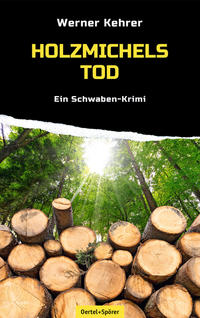 Vorderes Coverbild Holzmichels Tod
