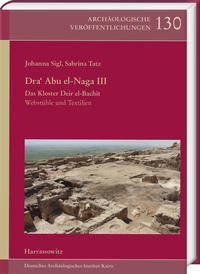 Vorderes Coverbild Dra‘ Abu el-Naga III. Das Kloster Deir el-Bachît