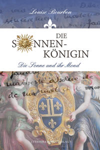 Vorderes Coverbild Die Sonnenkönigin / Die Sonne und ihr Mond
