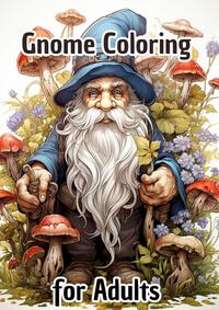 Vorderes Coverbild Garden Gnome Coloring Book for Adults