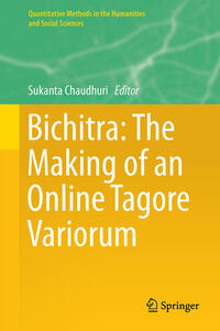 Vorderes Coverbild Bichitra: The Making of an Online Tagore Variorum