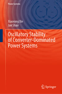 Vorderes Coverbild Oscillatory Stability of Converter-Dominated Power Systems