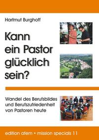 Vorderes Coverbild Kann ein Pastor glücklich sein?