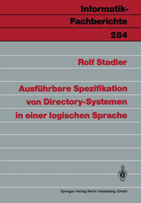 Vorderes Coverbild Ausführbare Spezifikation von Directory-Systemen in einer logischen Sprache