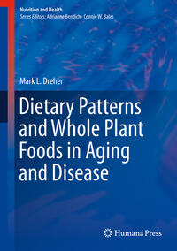 Vorderes Coverbild Dietary Patterns and Whole Plant Foods in Aging and Disease