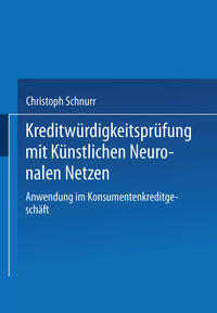 Vorderes Coverbild Kreditwürdigkeitsprüfung mit Künstlichen Neuronalen Netzen