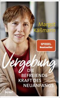 Vorderes Coverbild Vergebung – Die befreiende Kraft des Neuanfangs