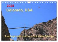 Vorderes Coverbild Colorado, USA - Ausflugsziele rund um Colorado Springs (Wandkalender 2025 DIN A4 quer), CALVENDO Monatskalender