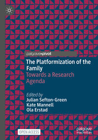 Vorderes Coverbild The Platformization of the Family