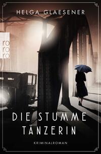 Vorderes Coverbild Die stumme Tänzerin