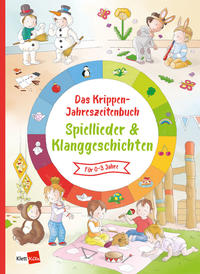 Vorderes Coverbild Das Krippen-Jahreszeitenbuch: Spiellieder & Klanggeschichten