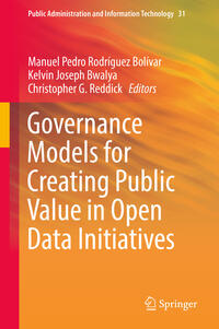 Vorderes Coverbild Governance Models for Creating Public Value in Open Data Initiatives