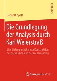 Vorderes Coverbild Die Grundlegung der Analysis durch Karl Weierstraß