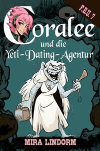 Vorderes Coverbild Coralee und die Yeti-Dating-Agentur
