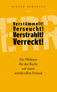 Vorderes Coverbild Verstümmelt! Verseucht! Verstrahlt! Verreckt!