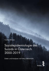 Vorderes Coverbild Sozialepidemiologie des Suizids in Österreich 2000-2019