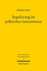 Vorderes Coverbild Regulierung im politischen Gemeinwesen