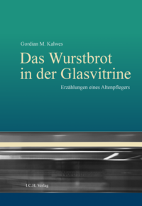 Vorderes Coverbild Das Wurstbrot in der Glasvitrine