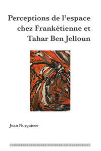 Vorderes Coverbild Perceptions de l’espace chez Frankétienne et Tahar Ben Jelloun