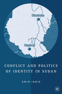Vorderes Coverbild Conflict and Politics of Identity in Sudan
