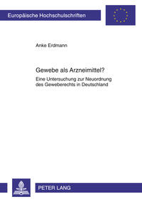 Vorderes Coverbild Gewebe als Arzneimittel?
