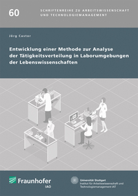 Vorderes Coverbild Entwicklung einer Methode zur Analyse der Tätigkeitsverteilung in Laborumgebungen der Lebenswissenschaften