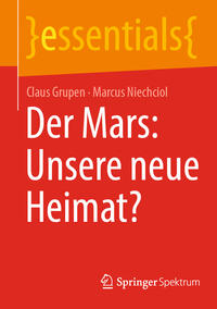 Vorderes Coverbild Der Mars: Unsere neue Heimat?