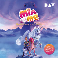 Vorderes Coverbild Mia and me – Das Geheimnis von Centopia: Das Hörbuch zum Film