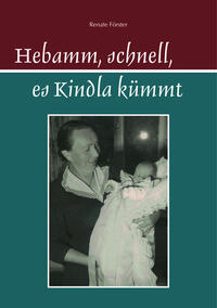 Vorderes Coverbild Hebamm, schnell, es Kindla kümmt