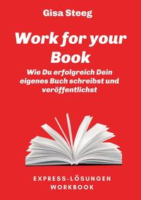 Vorderes Coverbild Work for your Book