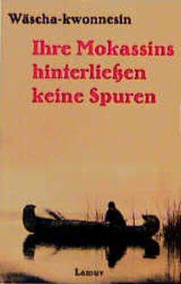 Vorderes Coverbild Ihre Mokassins hinterliessen keine Spuren