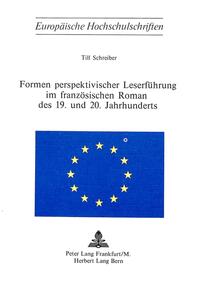 Vorderes Coverbild Formen perspektivischer Leserführung im französischen Roman des 19. und 20. Jahrhunderts