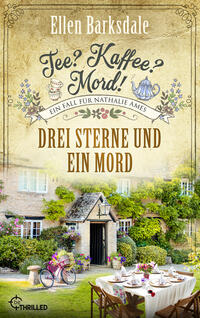 Vorderes Coverbild Tee? Kaffee? Mord! Drei Sterne und ein Mord