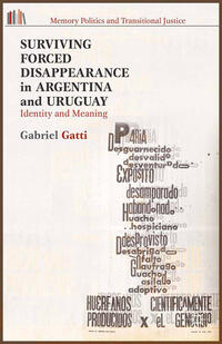 Vorderes Coverbild Surviving Forced Disappearance in Argentina and Uruguay