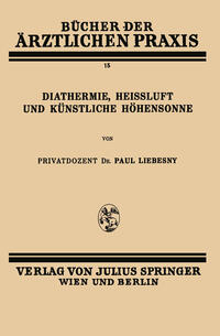 Vorderes Coverbild Diathermie, Heissluft und Künstliche Höhensonne