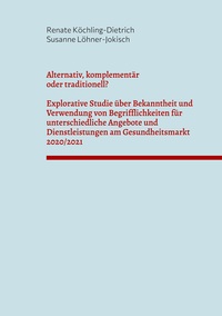Vorderes Coverbild Alternativ, komplementär oder traditionell?