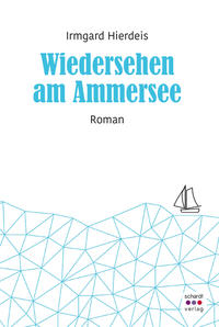 Vorderes Coverbild Wiedersehen am Ammersee