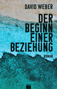 Vorderes Coverbild Der Beginn einer Beziehung