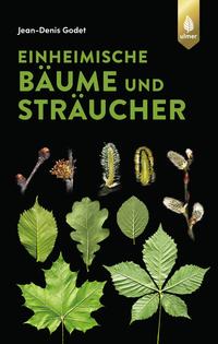 Vorderes Coverbild Einheimische Bäume und Sträucher