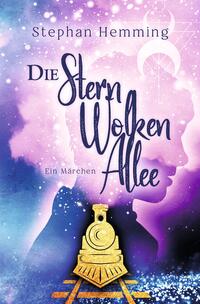 Vorderes Coverbild Die Sternwolkenallee