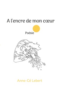 Vorderes Coverbild A l'encre de mon coeur