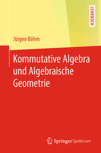 Vorderes Coverbild Kommutative Algebra und Algebraische Geometrie