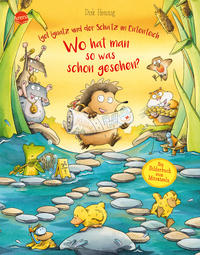 Vorderes Coverbild Igel Ignatz und der Schatz im Ententeich. Wo hat man so was schon gesehen?